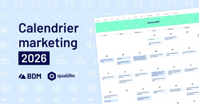 BDM présente son calendrier marketing 2027 : toutes les dates incontournables à retenir